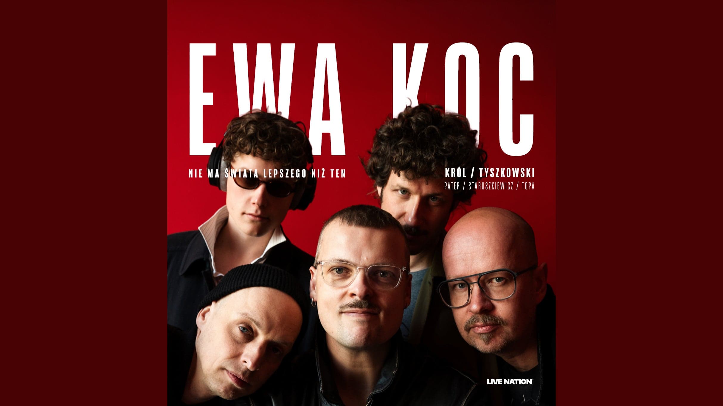 EWA KOC: Nie ma lepszego świata niż ten