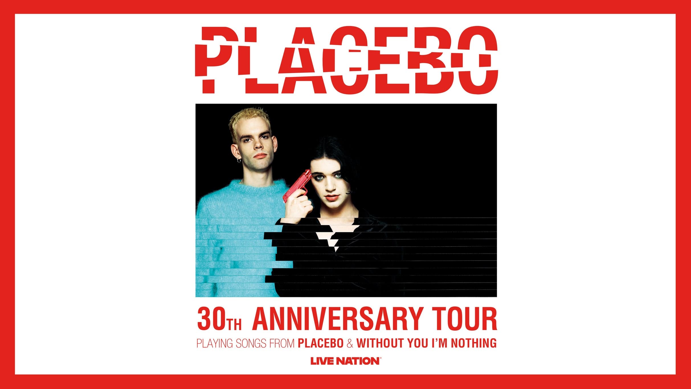 Placebo - 30th Anniversary Tour