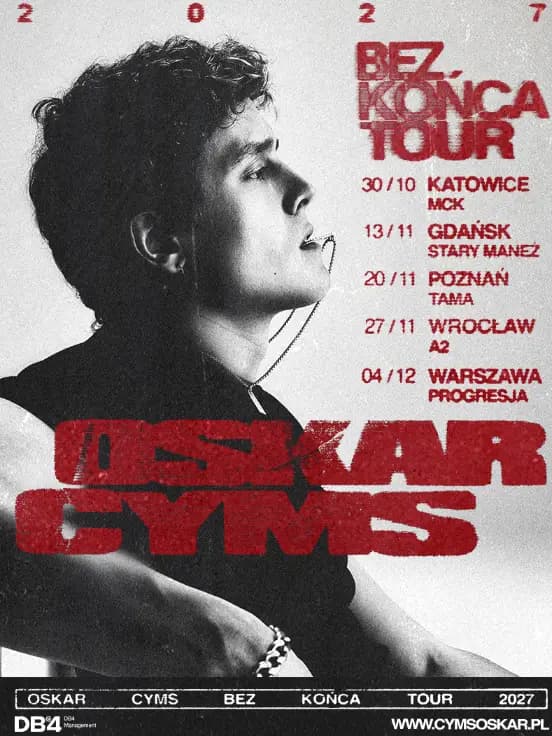 Oskar Cyms - Bez Końca Tour
