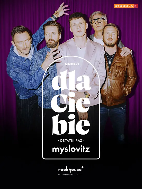 Myslovitz „Dla Ciebie (wpadłem w głęboką depresję) Ostatni Raz!”