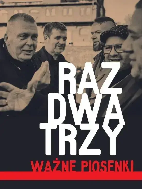 Raz Dwa Trzy - Ważne Piosenki