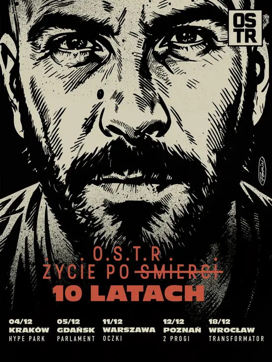 O.S.T.R. - Życie po śmierci po 10 latach