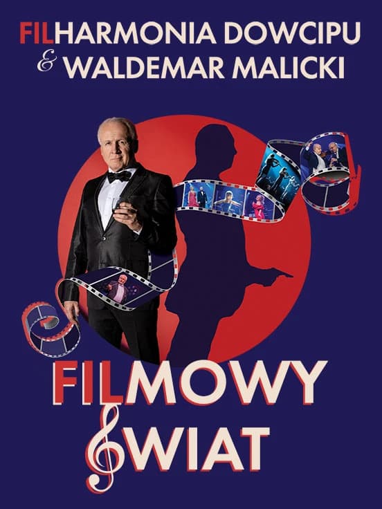 Filharmonia Dowcipu & Waldemar Malicki - Filmowy Świat