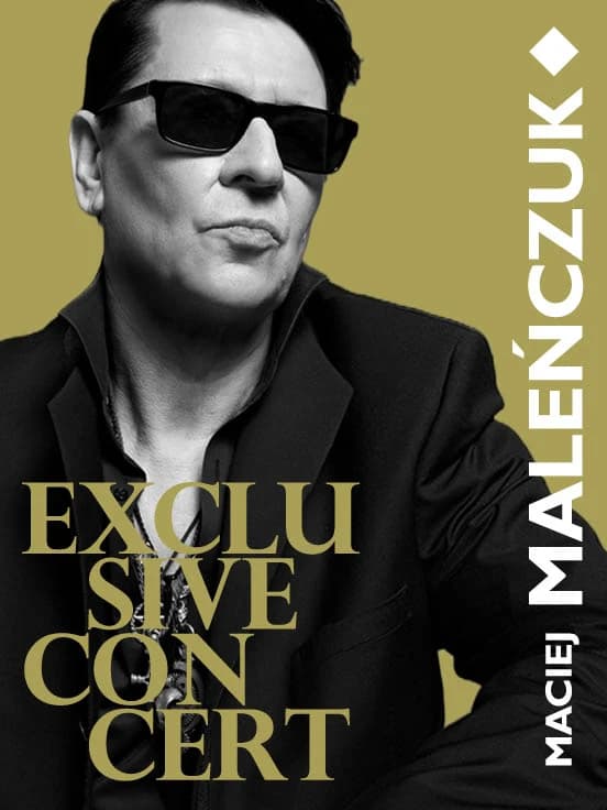 Maciej Maleńczuk - Exclusive Concert